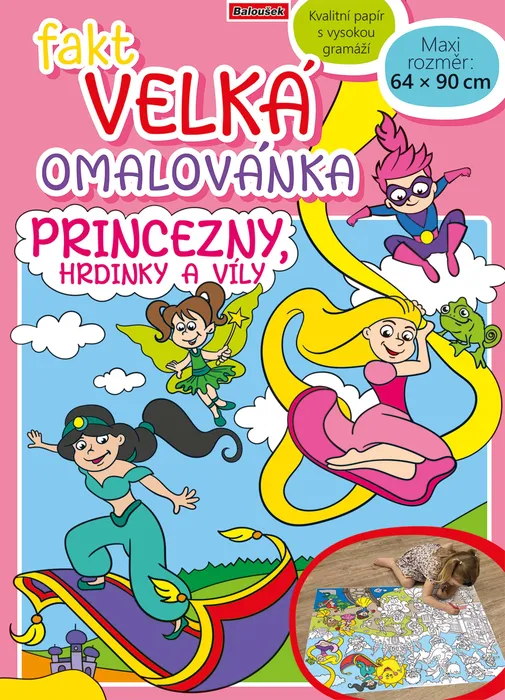 Hlavný obrázok produktu Fakt velká omalovánka - Princezny, hrdinky a víly