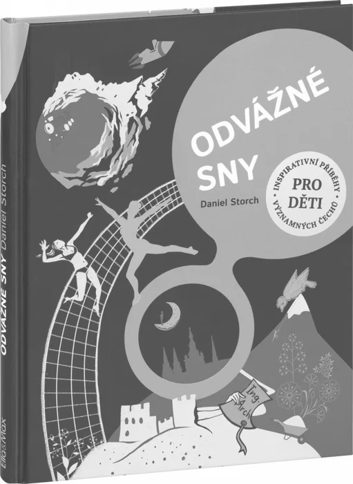 Hlavný obrázok produktu ODVÁŽNÉ SNY - 30 Čechů na cestě za úspěchem