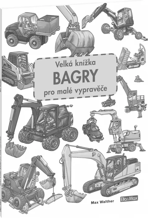 Hlavný obrázok produktu Velká knížka BAGRY pro malé vypravěče